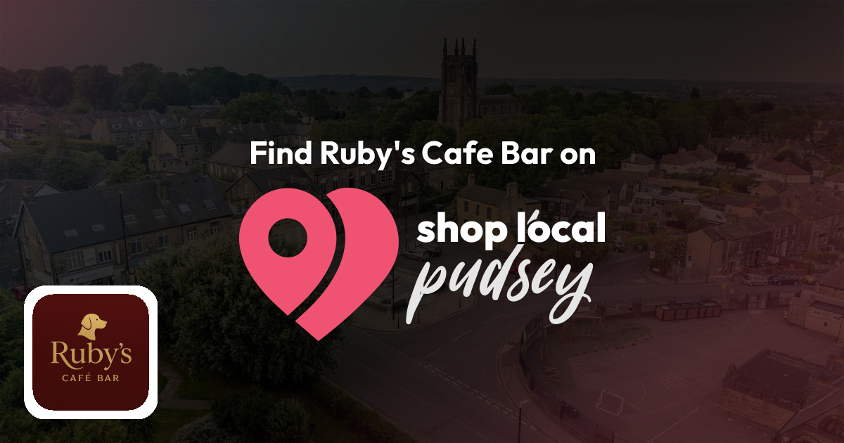 Ruby's Cafe Bar in Pudsey | Pudsey Shop Local